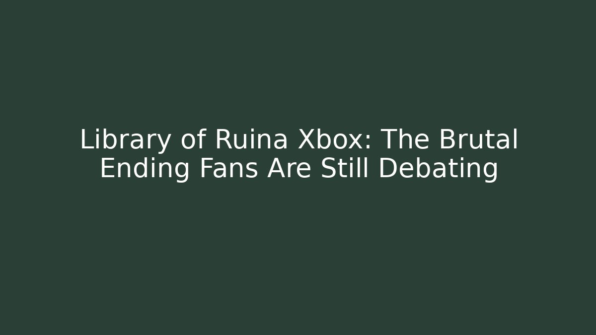 Library of Ruina Xbox: The Brutal Ending Fans Are Still Debating