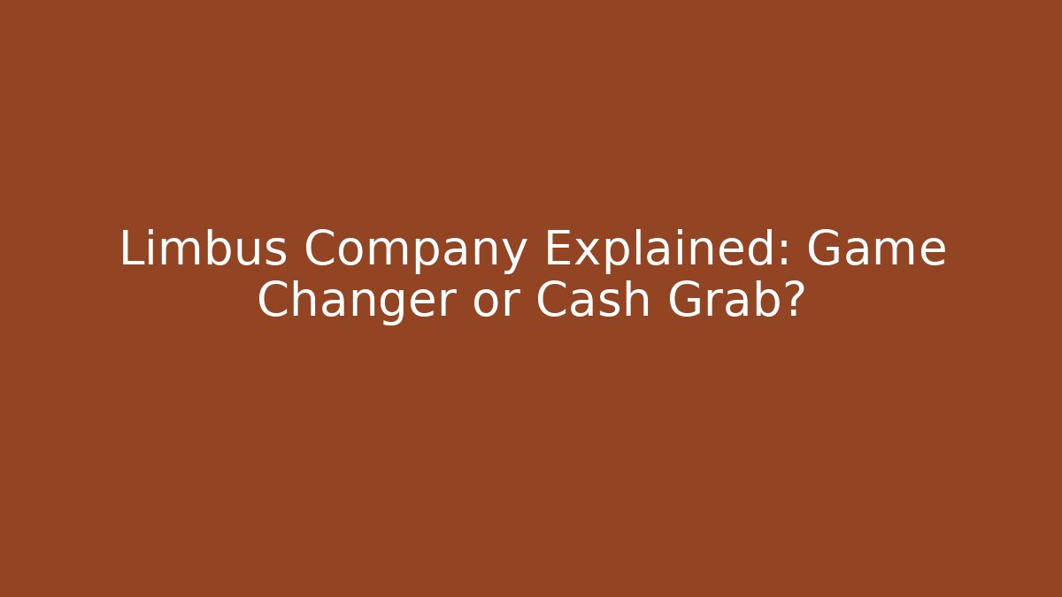 Limbus Company Explained: Game Changer or Cash Grab?