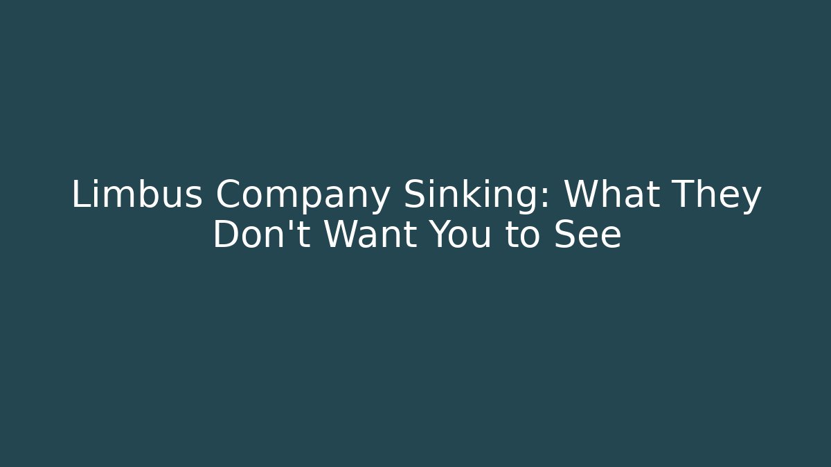 Limbus Company Sinking: What They Don't Want You to See