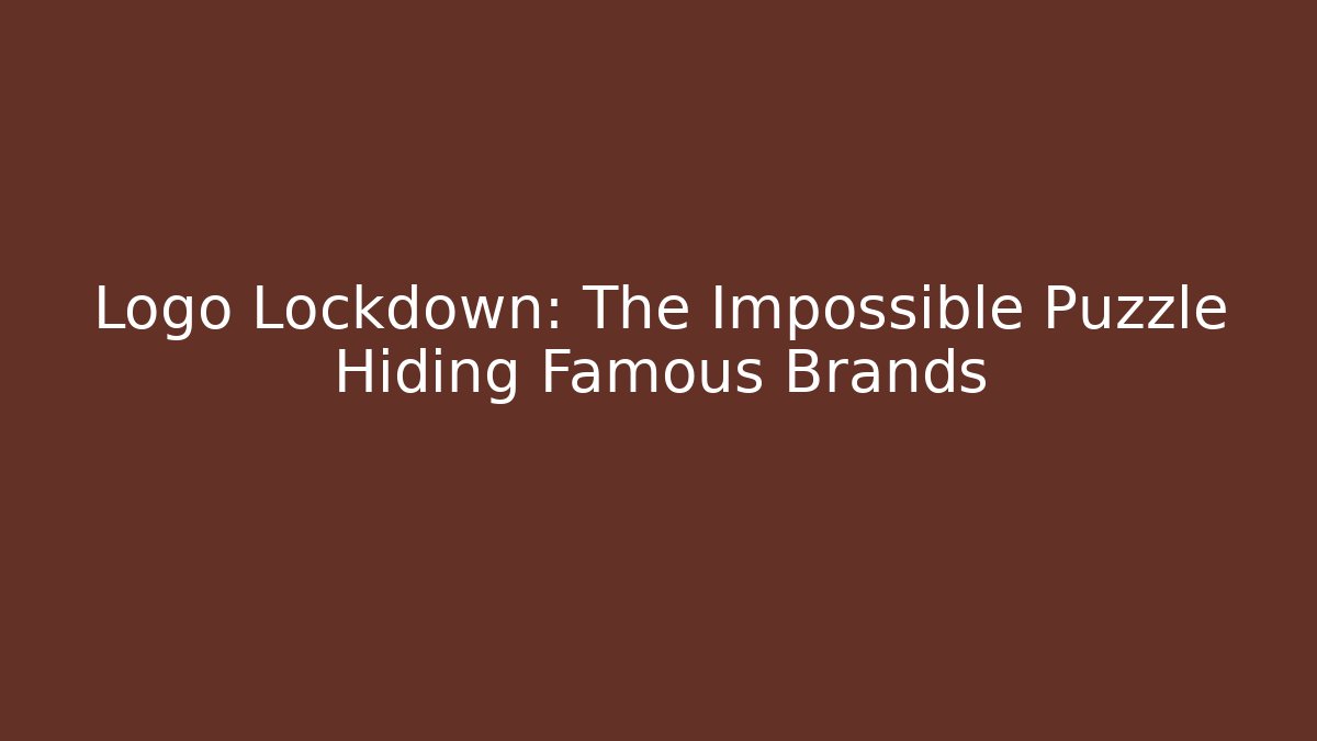 Logo Lockdown: The Impossible Puzzle Hiding Famous Brands - Create More Assets