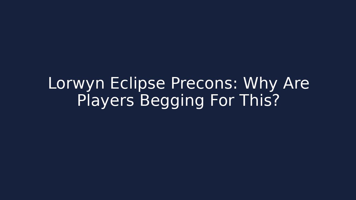 Lorwyn Eclipse Precons: Why Are Players Begging For This? - Create More Assets