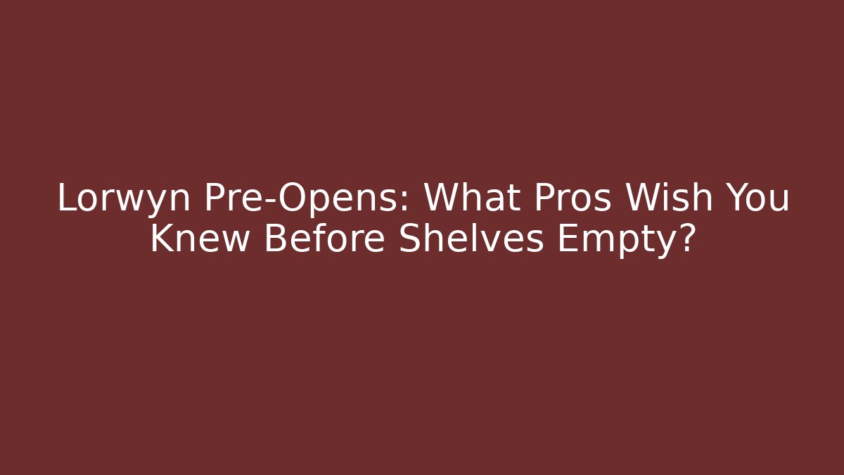 Lorwyn Pre-Opens: What Pros Wish You Knew Before Shelves Empty?