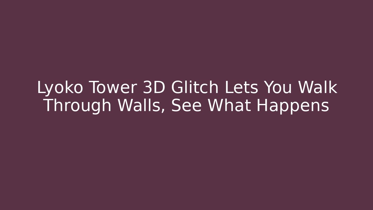 Lyoko Tower 3D Glitch Lets You Walk Through Walls, See What Happens