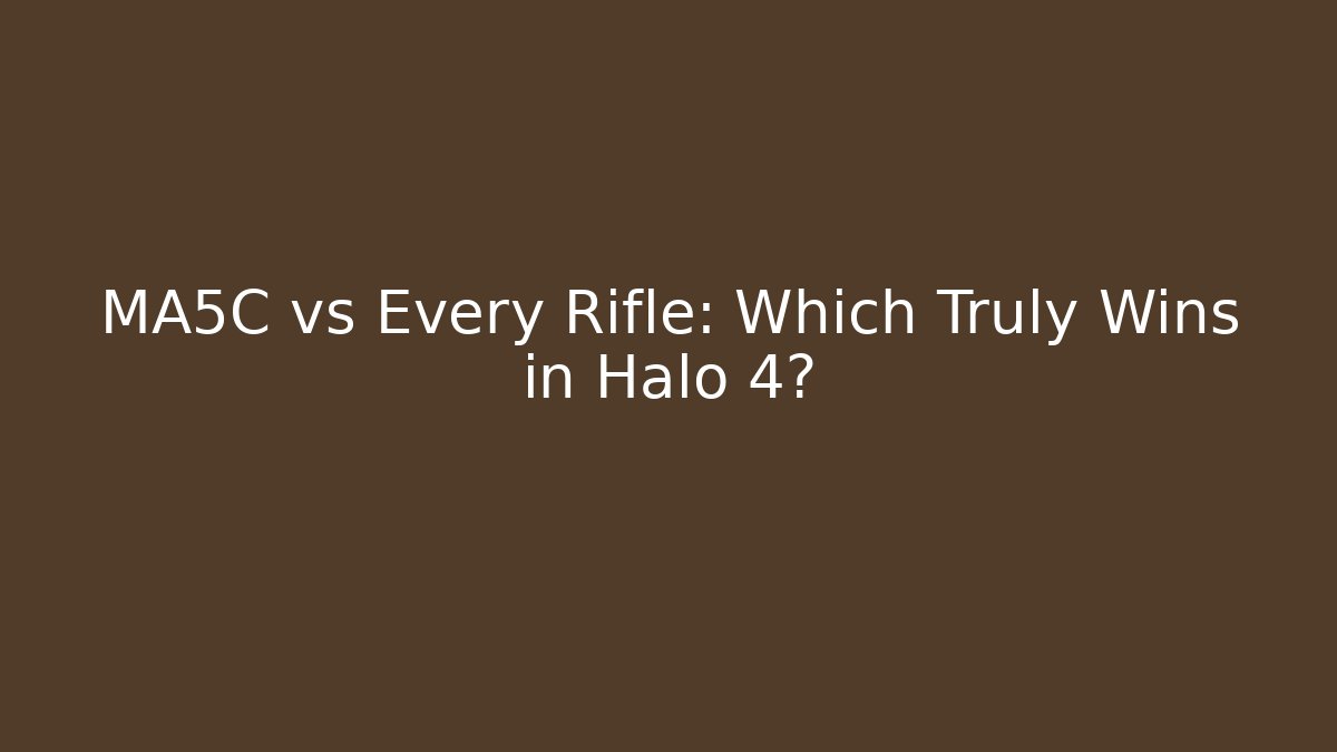 MA5C vs Every Rifle: Which Truly Wins in Halo 4?