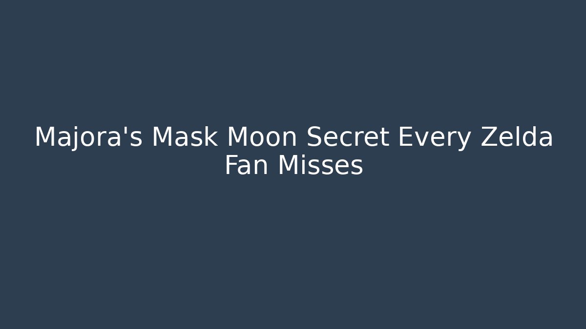 Majora's Mask Moon Secret Every Zelda Fan Misses