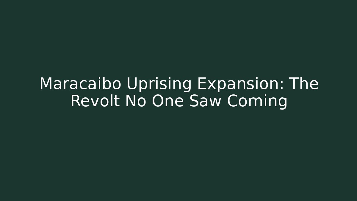 Maracaibo Uprising Expansion: The Revolt No One Saw Coming