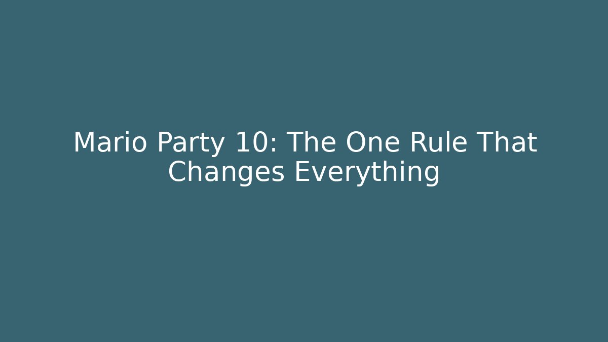 Mario Party 10: The One Rule That Changes Everything - Create More Assets