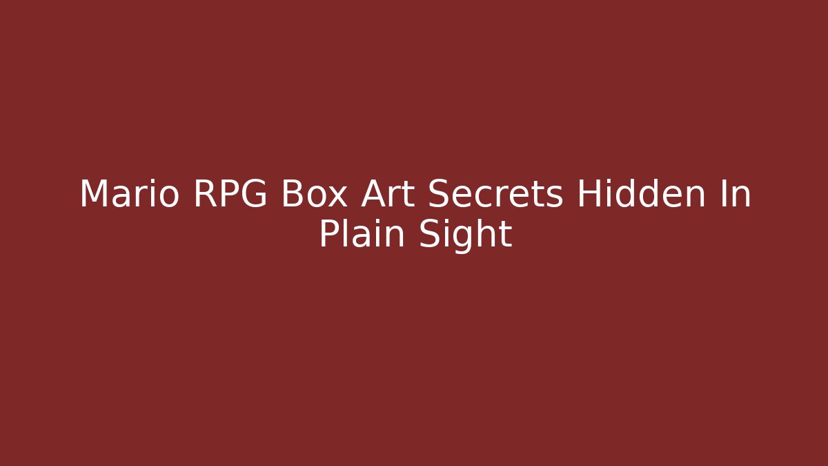 Mario RPG Box Art Secrets Hidden In Plain Sight