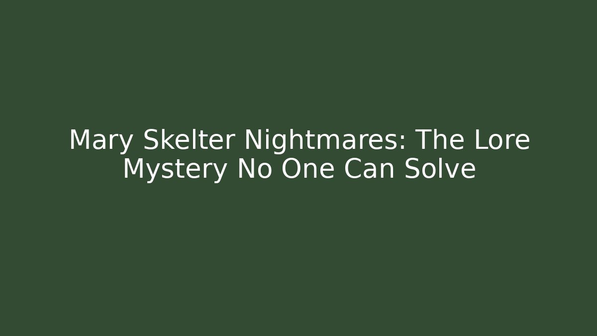 Mary Skelter Nightmares: The Lore Mystery No One Can Solve