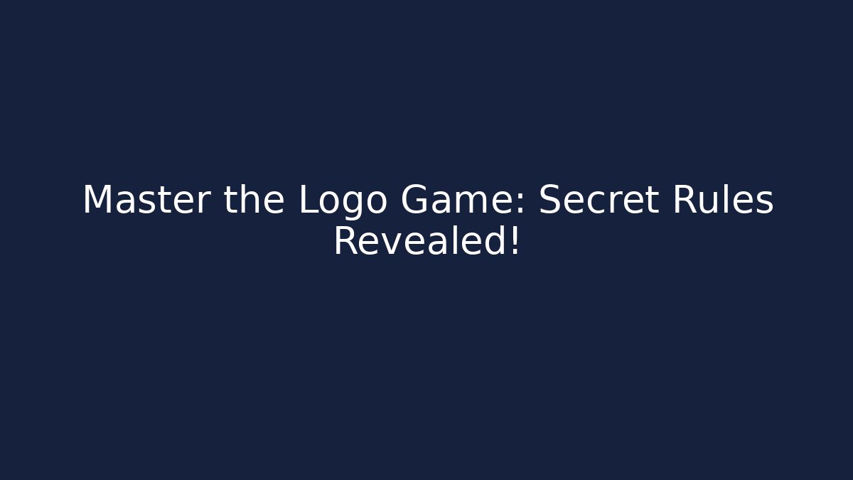 Master the Logo Game: Secret Rules Revealed! - Create More Assets