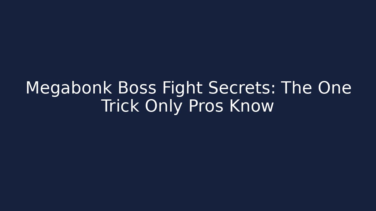 Megabonk Boss Fight Secrets: The One Trick Only Pros Know