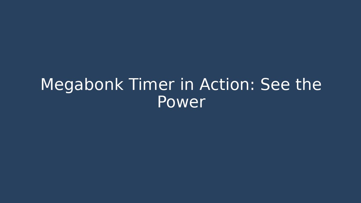 Megabonk Timer in Action: See the Power