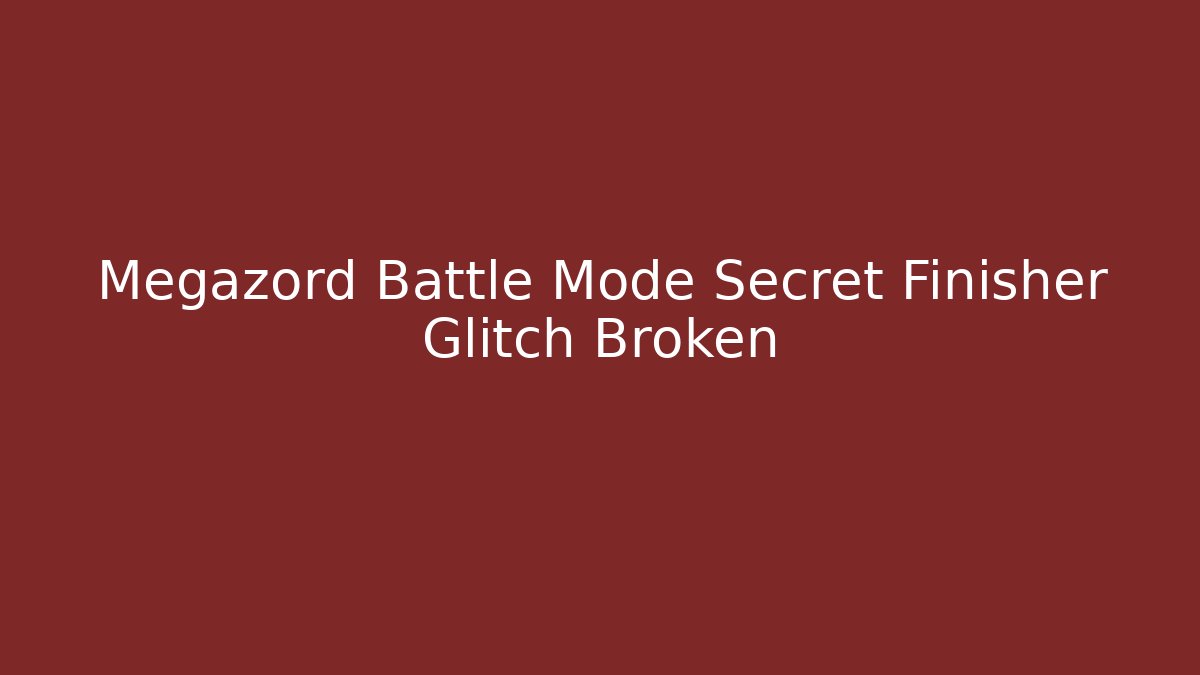 Megazord Battle Mode Secret Finisher Glitch Broken