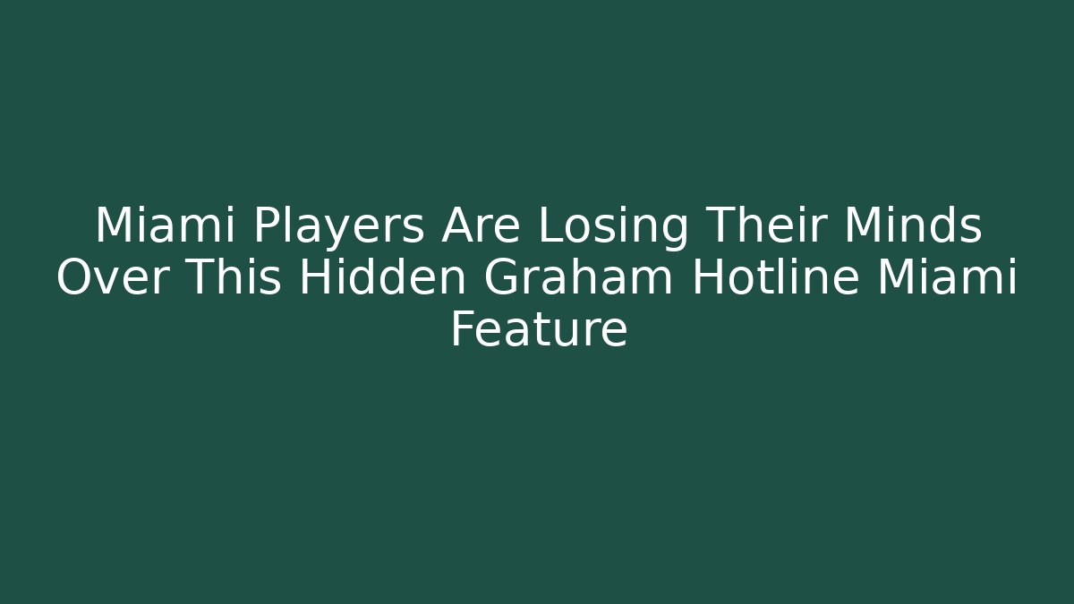Miami Players Are Losing Their Minds Over This Hidden Graham Hotline Miami Feature