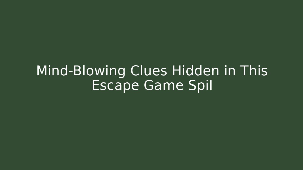Mind-Blowing Clues Hidden in This Escape Game Spil