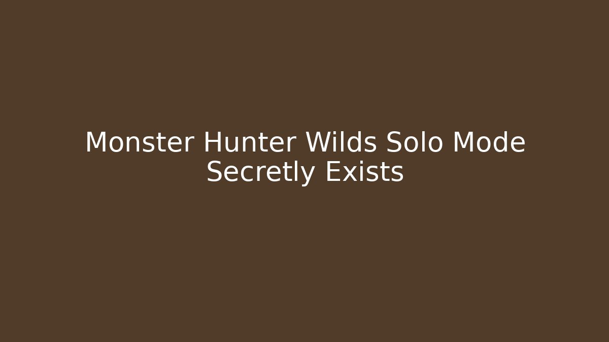 Monster Hunter Wilds Solo Mode Secretly Exists
