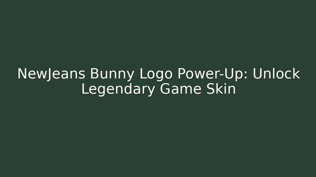 NewJeans Bunny Logo Power-Up: Unlock Legendary Game Skin