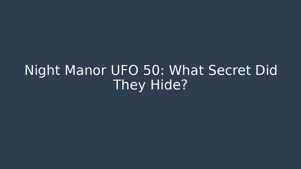 Night Manor UFO 50: What Secret Did They Hide?