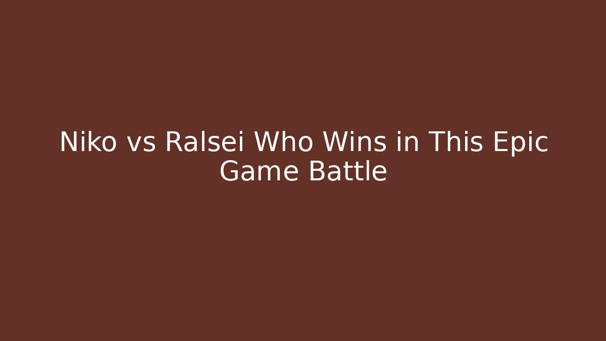 Niko vs Ralsei Who Wins in This Epic Game Battle