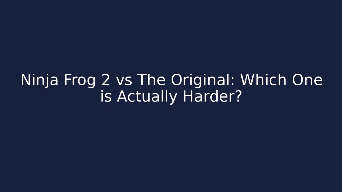 Ninja Frog 2 vs The Original: Which One is Actually Harder?