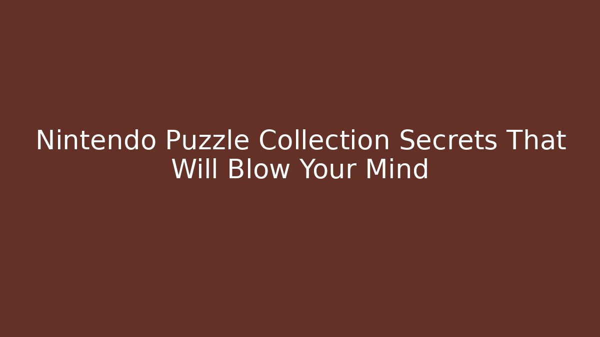 Nintendo Puzzle Collection Secrets That Will Blow Your Mind
