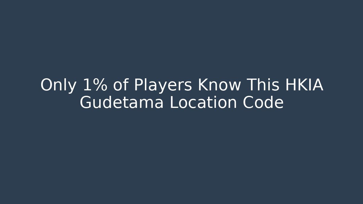 Only 1% of Players Know This HKIA Gudetama Location Code