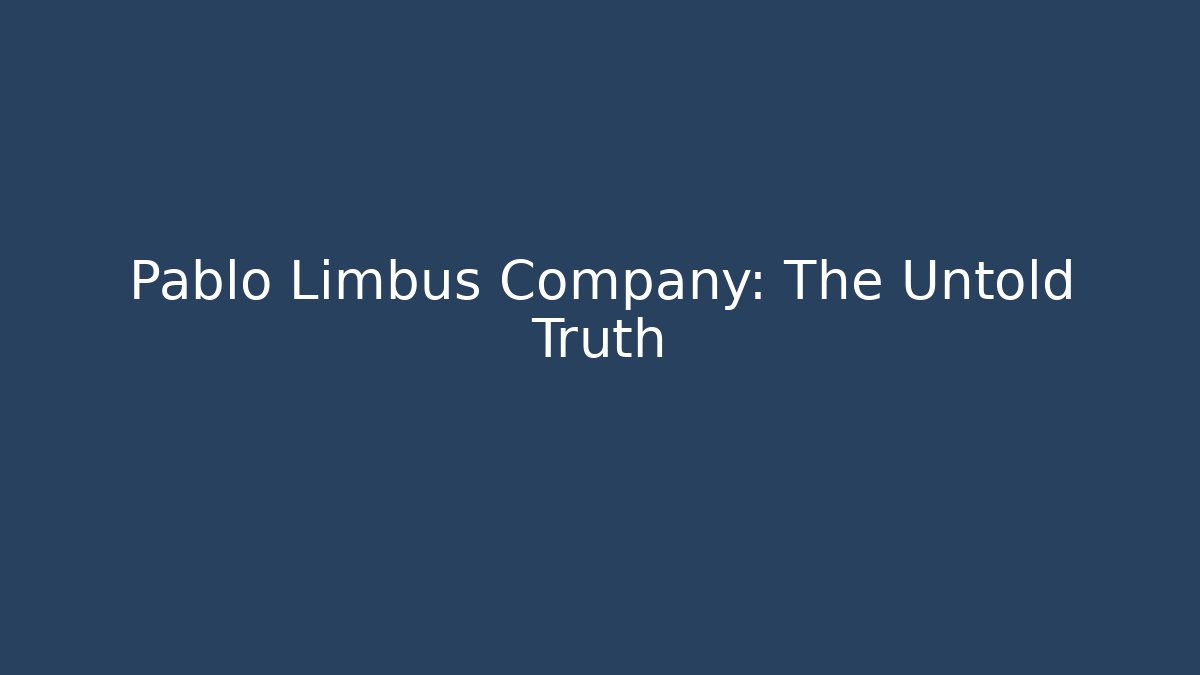 Pablo Limbus Company: The Untold Truth
