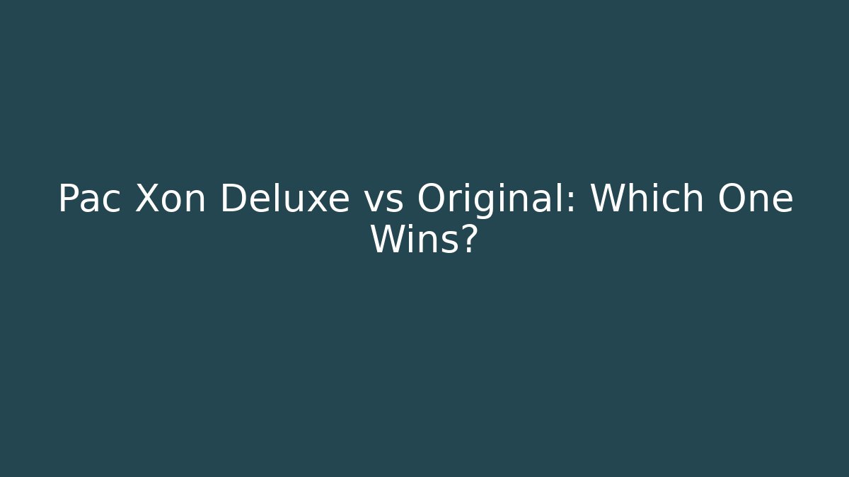 Pac Xon Deluxe vs Original: Which One Wins?