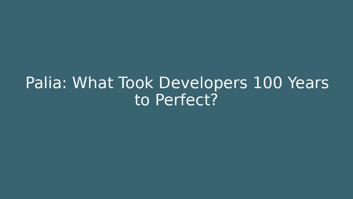 Palia: What Took Developers 100 Years to Perfect? - Create More Assets