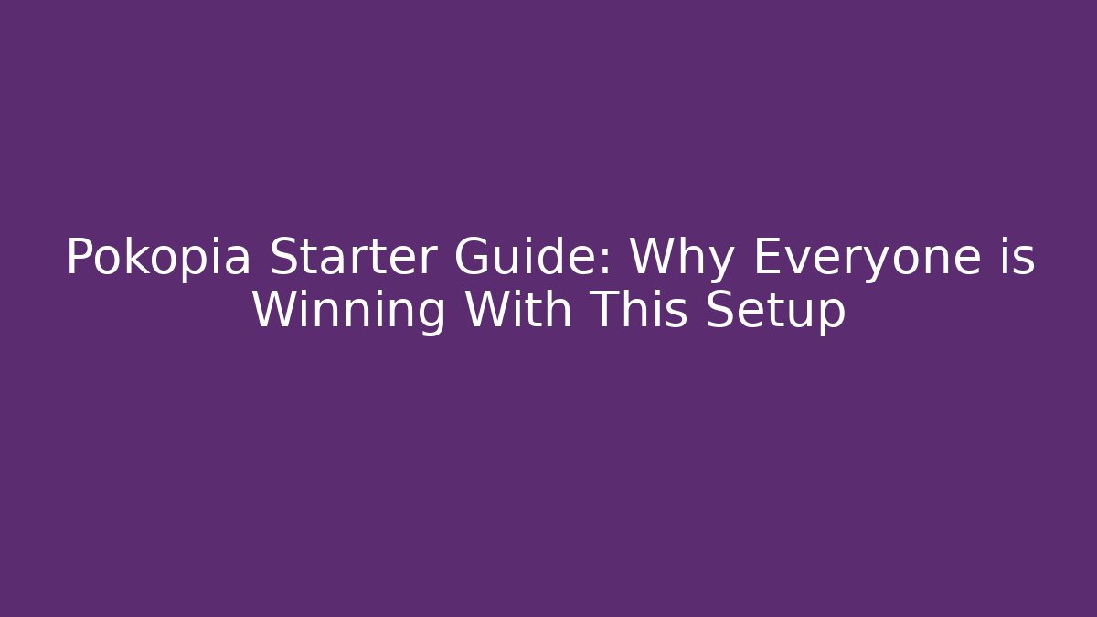 Pokopia Starter Guide: Why Everyone is Winning With This Setup - Create More Assets