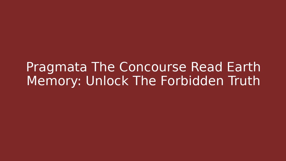 Pragmata The Concourse Read Earth Memory: Unlock The Forbidden Truth