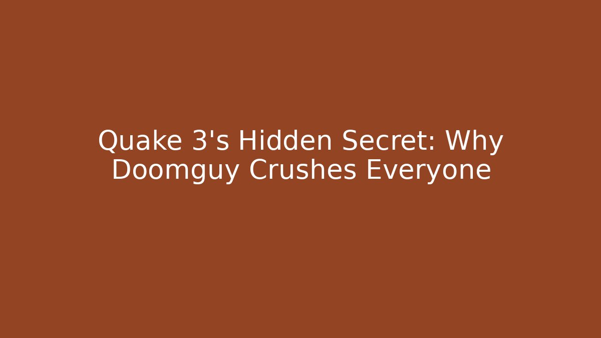Quake 3's Hidden Secret: Why Doomguy Crushes Everyone - Create More Assets