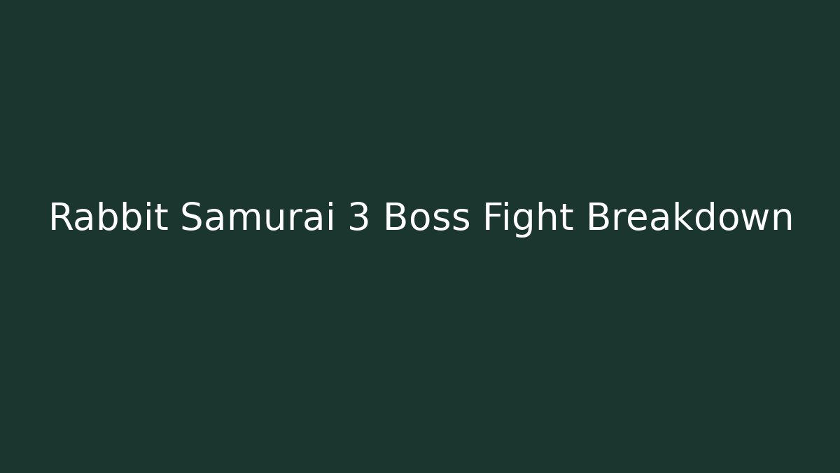Rabbit Samurai 3 Boss Fight Breakdown - Create More Assets