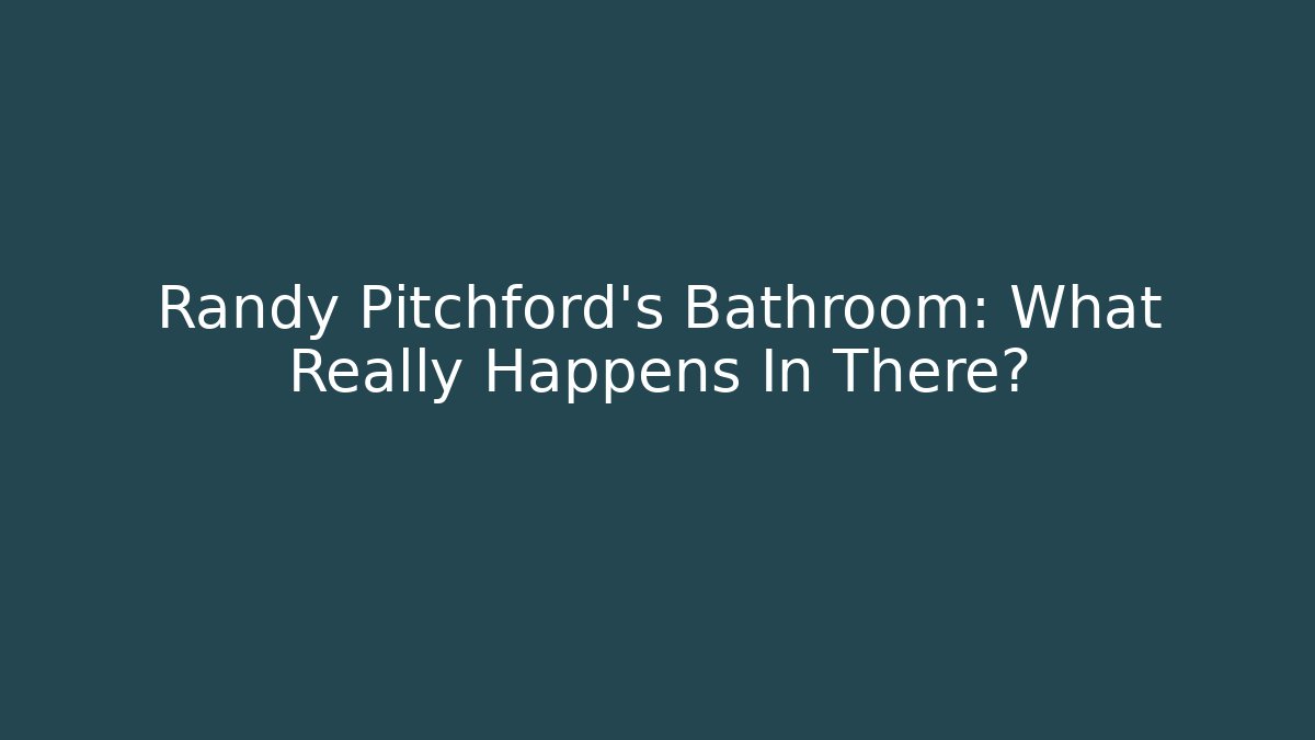 Randy Pitchford's Bathroom: What Really Happens In There?