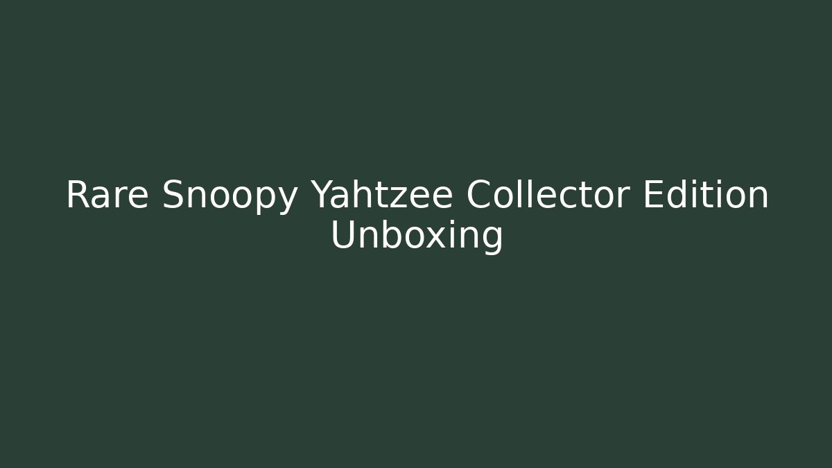 Rare Snoopy Yahtzee Collector Edition Unboxing - Create More Assets
