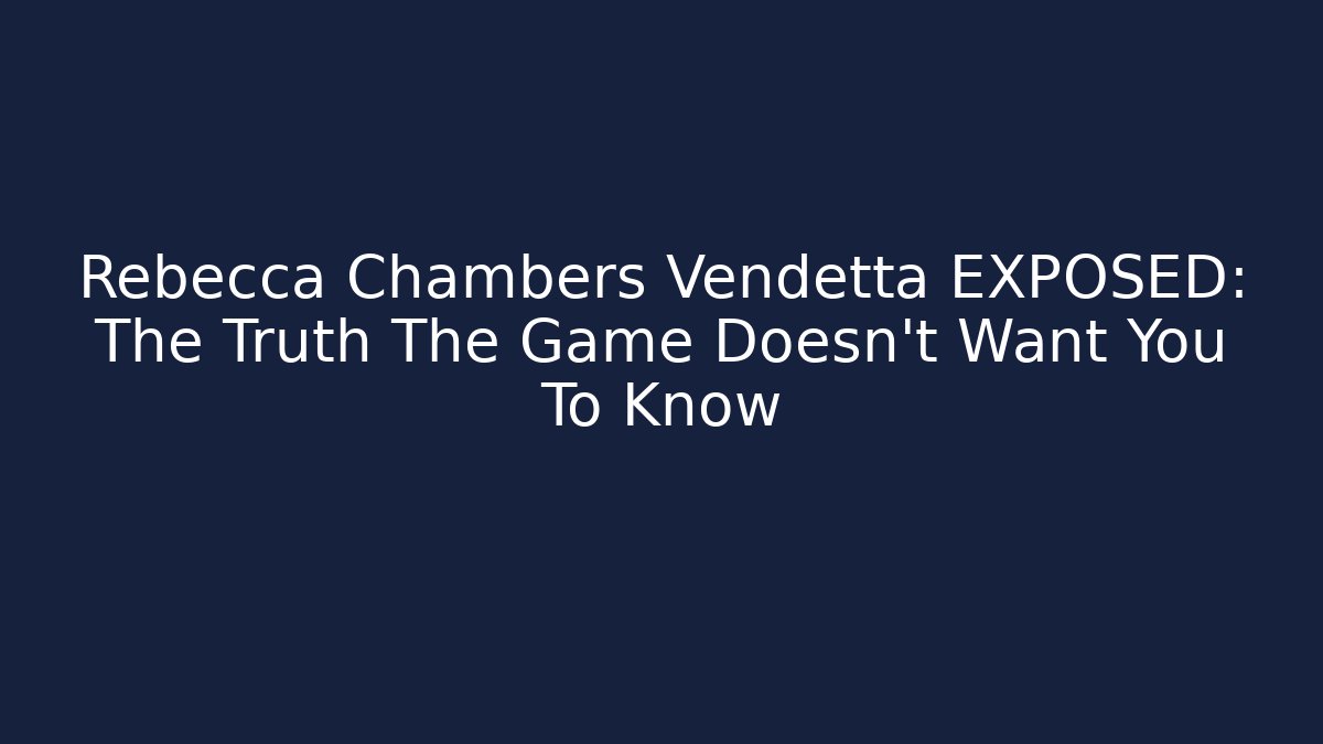 Rebecca Chambers Vendetta EXPOSED: The Truth The Game Doesn't Want You To Know