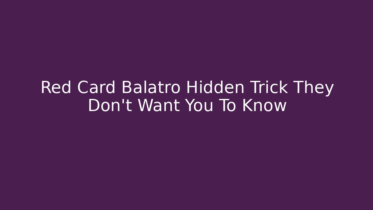 Red Card Balatro Hidden Trick They Don’t Want You To Know