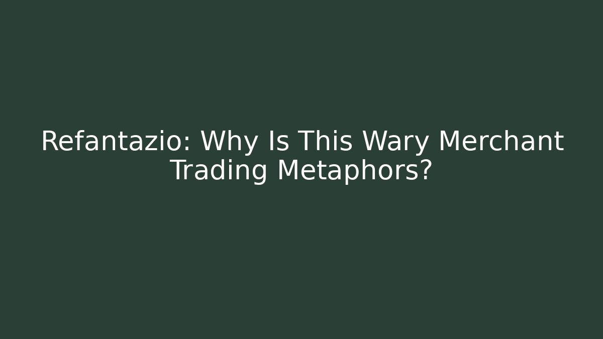 Refantazio: Why Is This Wary Merchant Trading Metaphors?
