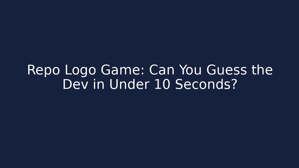 Repo Logo Game: Can You Guess the Dev in Under 10 Seconds?