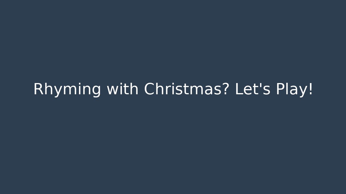 Rhyming with Christmas? Let's Play! - Create More Assets