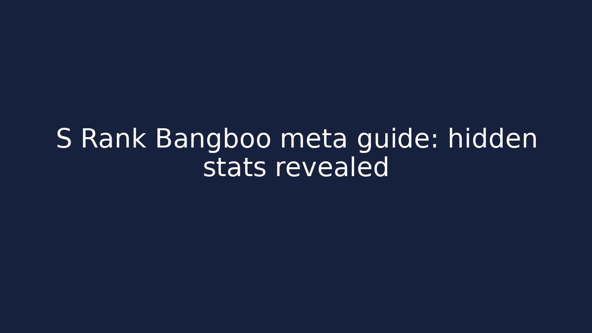 S Rank Bangboo meta guide: hidden stats revealed