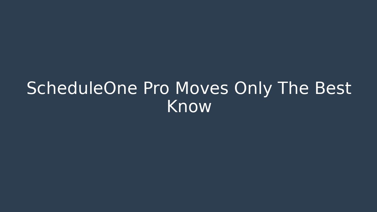 ScheduleOne Pro Moves Only The Best Know - Create More Assets