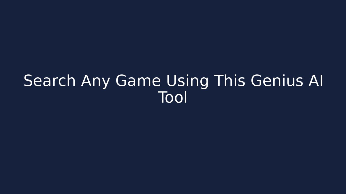 Search Any Game Using This Genius AI Tool - Create More Assets