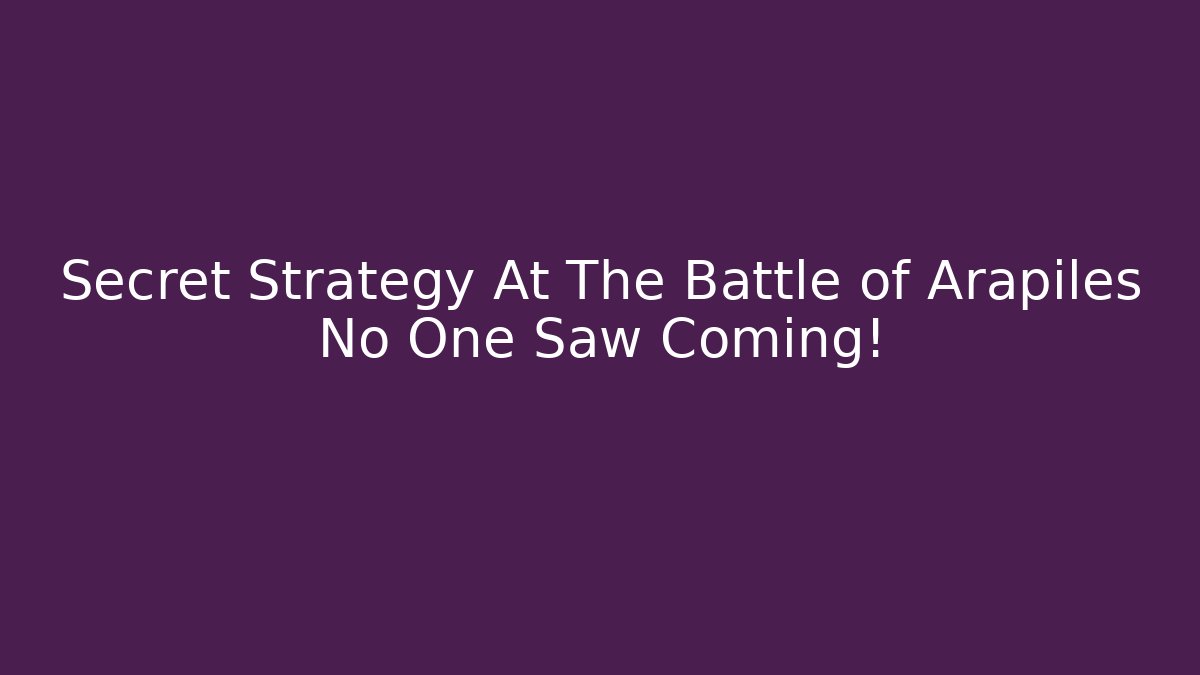 Secret Strategy At The Battle of Arapiles No One Saw Coming!