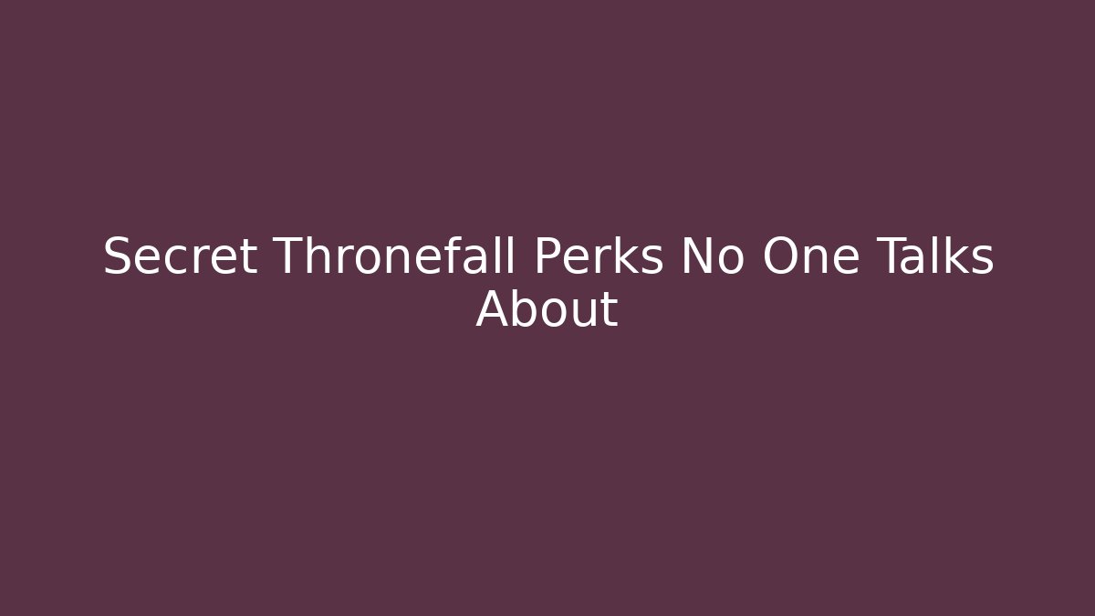 Secret Thronefall Perks No One Talks About