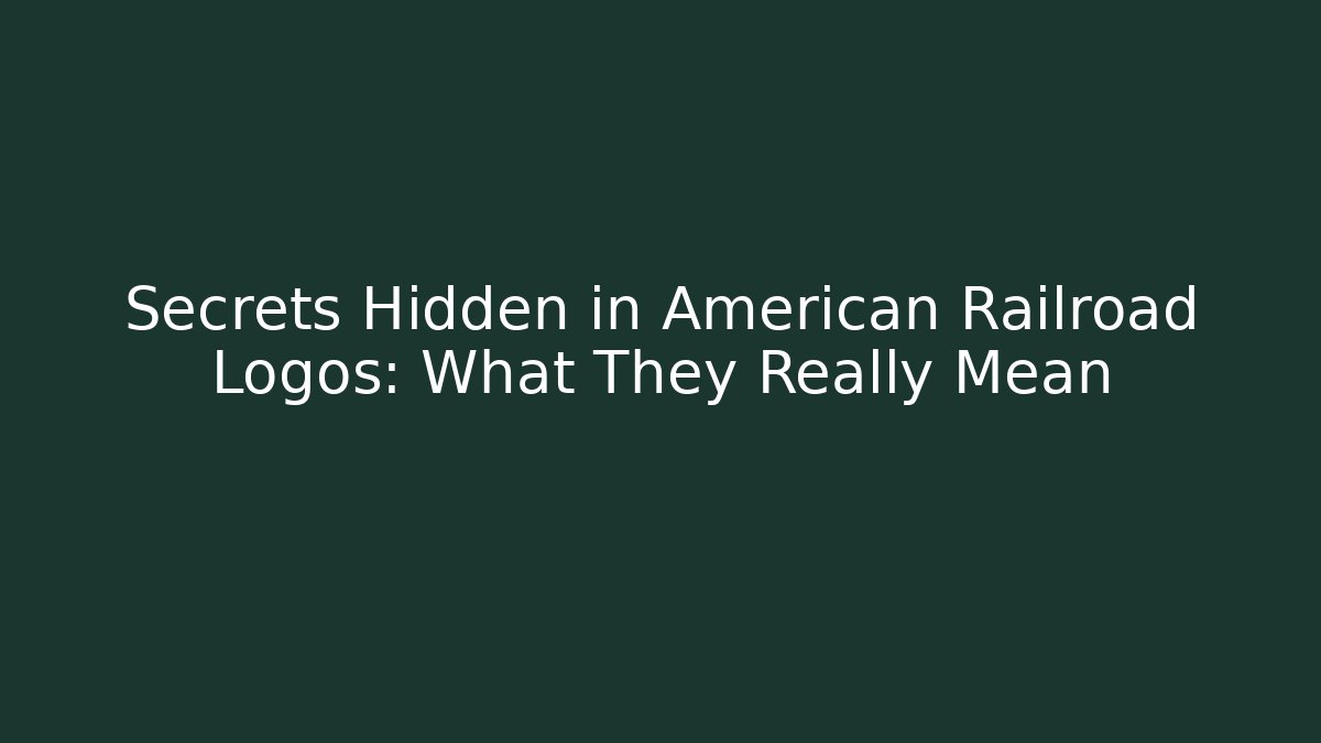 Secrets Hidden in American Railroad Logos: What They Really Mean