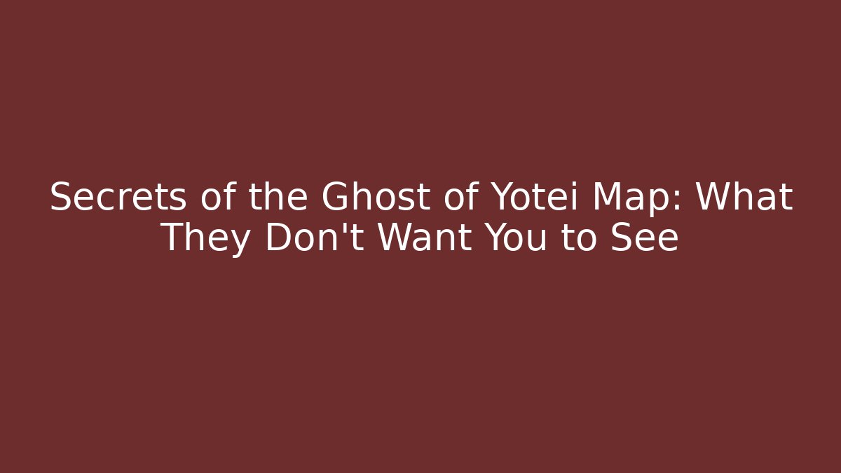 Secrets of the Ghost of Yotei Map: What They Don't Want You to See
