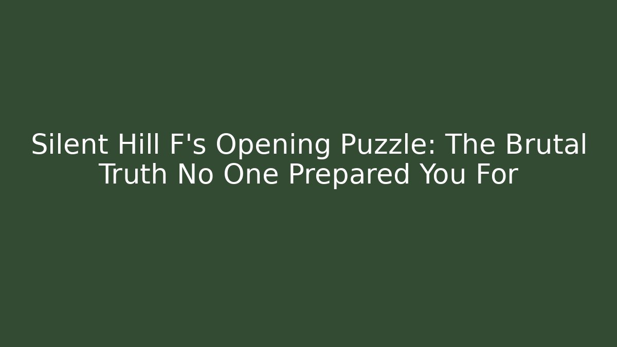 Silent Hill F's Opening Puzzle: The Brutal Truth No One Prepared You For