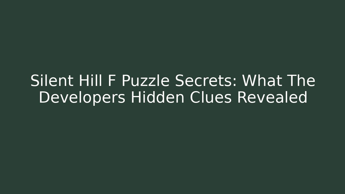 Silent Hill F Puzzle Secrets: What The Developers Hidden Clues Revealed
