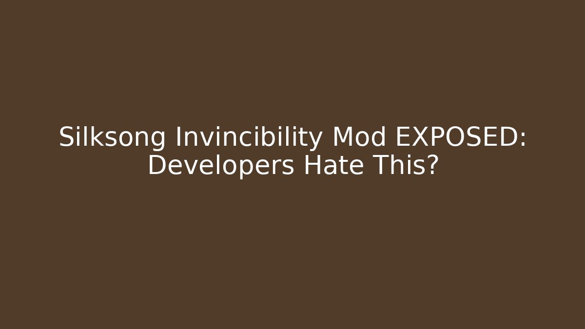 Silksong Invincibility Mod EXPOSED: Developers Hate This? - Create More Assets